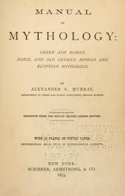 Cover of: Manual of mythology: Greek and Roman, Norse, and old German, Hindoo and Egyptian mythology