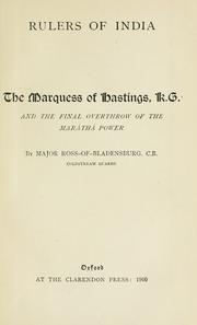 Cover of: The Marquess of Hastings, K.G.: and the final overthrow of the Maráthá power