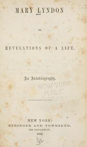 Cover of: Mary Lyndon: or, Revelations of a life. An autobiography.
