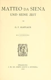 Matteo da Siena und sein Zeit by Gustav Friedrich Hartlaub