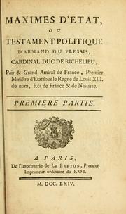 Cover of: Maximes d'état by Richelieu, Armand Jean du Plessis duc de