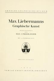 Max Liebermanns graphische Kunst by Max J. Friedländer