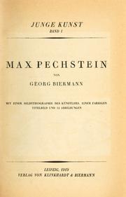 Cover of: Max Pechstein.: Mit einer Selbstbiographie des Künstlers.