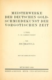 Meisterwerke der deutschen Goldschmiedekunst der vorgotischen Zeit by Joseph Braun