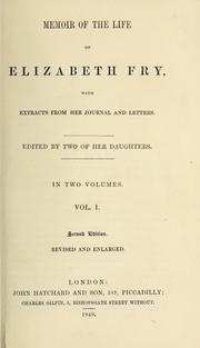 Cover of: Memoir of the life of Elizabeth Fry: with extracts from her journal and letters.