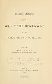 Memorial services in honor of Mrs. Mary Hemenway by the Boston public school teachers by Larkin Dunton