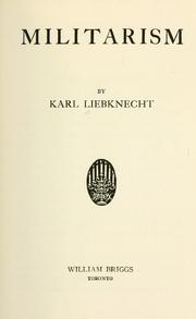 Cover of: Militarism. by Karl Liebknecht