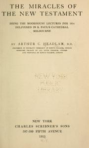 Cover of: The miracles of the New Testament by Arthur Cayley Headlam