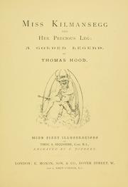 Cover of: Miss Kilmansegg and her precious leg by Thomas Hood