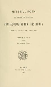 Cover of: Mitteilungen des Deutschen Archäologischen Instituts, Athenische Abteilung. 27, 1902 by Deutsches Archäologisches Institut, Athenische Abteilung