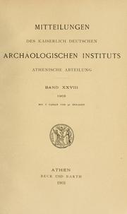 Cover of: Mitteilungen des Deutschen Archäologischen Instituts, Athenische Abteilung. 28, 1903 by Deutsches Archäologisches Institut, Athenische Abteilung