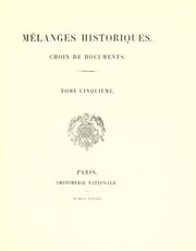 Cover of: Mélanges historiques: choix de documents.