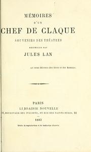 Mémoires d'un chef de claque by Jules Lan