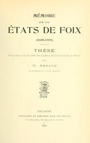 Mémoire sur les états de Foix (1608-1789) by G. Arnaud