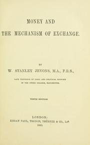 Cover of: Money and the mechanism of exchange by William Stanley Jevons