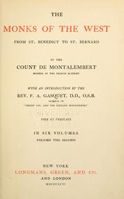 Cover of: The monks of the West from St. Benedict to St. Bernard by Charles de Montalembert