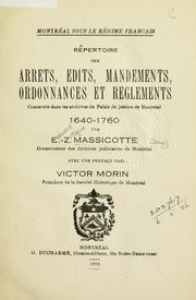 Cover of: Montréal sous le Régime français: répertoire des arrêts, édits, mandements, ordonances et règlements, conservés dans les archives du Palais de Justice de Montréal, 1640-1760