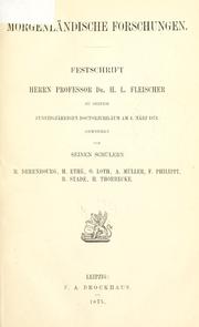 Cover of: Morgenländische Forschungen: Festschrift H.L. Fleischer zu seinem funfzigjährigen Doctorjubiläum am 4. März, 1874.
