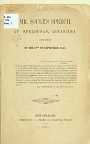 Cover of: Mr. Soulé's speech, at Opelousas, Louisiana, delivered on the 6th of September 1851. by Pierre Soulé