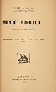 Cover of: Mundo, mundillo-- by Serafín Álvarez Quintero
