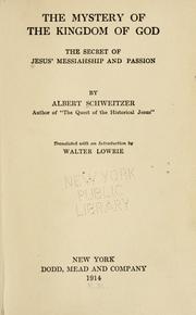 Cover of: The mystery of the kingdom of God by Albert Schweitzer