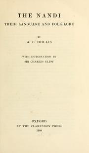 The Nandi: their language and folk-lore by Hollis, Alfred Claud Sir