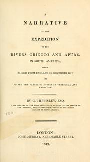 Cover of: A narrative of the expedition to the rivers Orinoco and Apuré, in South America by Gustavus Hippisley