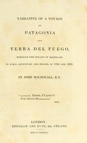 Cover of: Narrative of a voyage to Patagonia and Terra del Fuégo, through the Straits of Magellan, in H.M.S. Adventure and Beagle, in 1826 and 1827 .. by John Macdouall