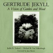 Gertrude Jekyll by Judith B. Tankard, M. Valkenburgh, Michael R. Van Valkenburgh, Michael Van Valkenburgh