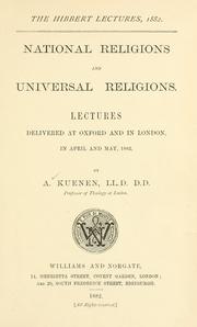 Cover of: National religions and universal religions by Abraham Kuenen