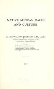 Cover of: Native African races and culture by James Weldon Johnson