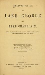 Cover of: Nelson's guide to Lake George and Lake Champlain