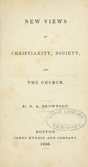 Cover of: New views of Christianity, society, and the church