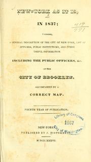 Cover of: New-York as it is, in [1833-1835] 1837: containing a general description of the city of New-York, list of officers, public institutions, and other useful information.