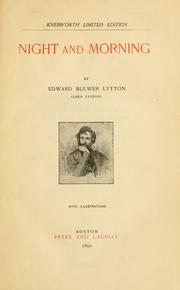 Cover of: Night and morning by Edward Bulwer Lytton, Baron Lytton