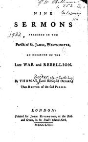 Cover of: Nine sermons preached in the parish of St. James, Westminister: on occasion of the late war and rebellion