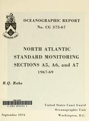 Cover of: North Atlantic standard monitoring sections A5, A6, and A7, 1967-69 | Robert Quincy Robe