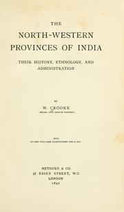 Cover of: The North-Western Provinces of India by William Crooke