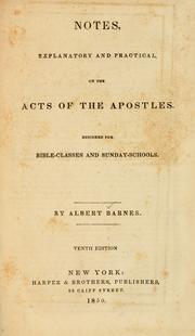 Cover of: Notes, explanatory and practical, on the Acts of the Apostles by Albert Barnes