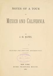 Cover of: Notes of a tour in Mexico and California