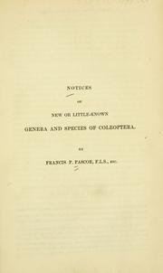 Cover of: Notices of new or little known genera and species of coleoptera