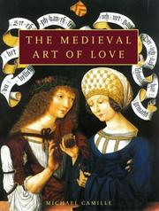 Cover of: The medieval art of love: objects and subjects of desire