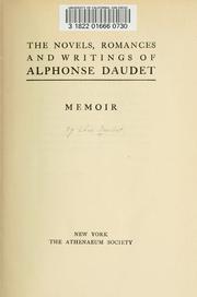 The novels, romances and writings of Alphonse Daudet by Alphonse Daudet