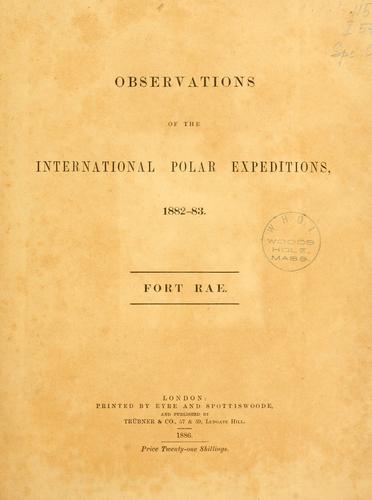 Observations of the International Polar Expeditions, 1882-83 by International Polar Expedition (1882-1883)