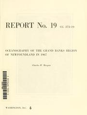 Cover of: Oceanography of the Grand Banks region of Newfoundland in 1967 | Charles W. Morgan