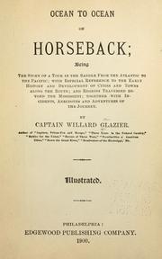 Cover of: Ocean to ocean on horseback | Willard W. Glazier