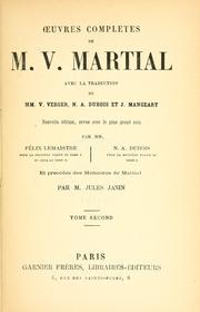 Cover of: OEuvres complètes de M.V. Martial, avec la traduction de mm. V. Verger, N.A. Dubois et J. Mangeart. by Marcus Valerius Martialis