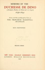 Cover of: Memoirs of the Duchesse de Dino: (afterwards Duchesse de Talleyrand et de Sagan) 1836-1840