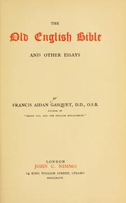 Cover of: The old English Bible, and other essays by Francis Aidan Gasquet