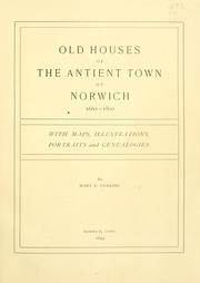 Cover of: Old houses of the antient [sic] town of Norwich, 1660-1800